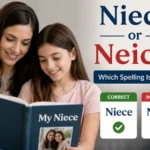 Niece or Neice